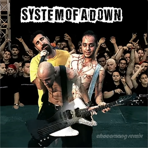 system of a down 'chop suey' (the youngr bootleg)